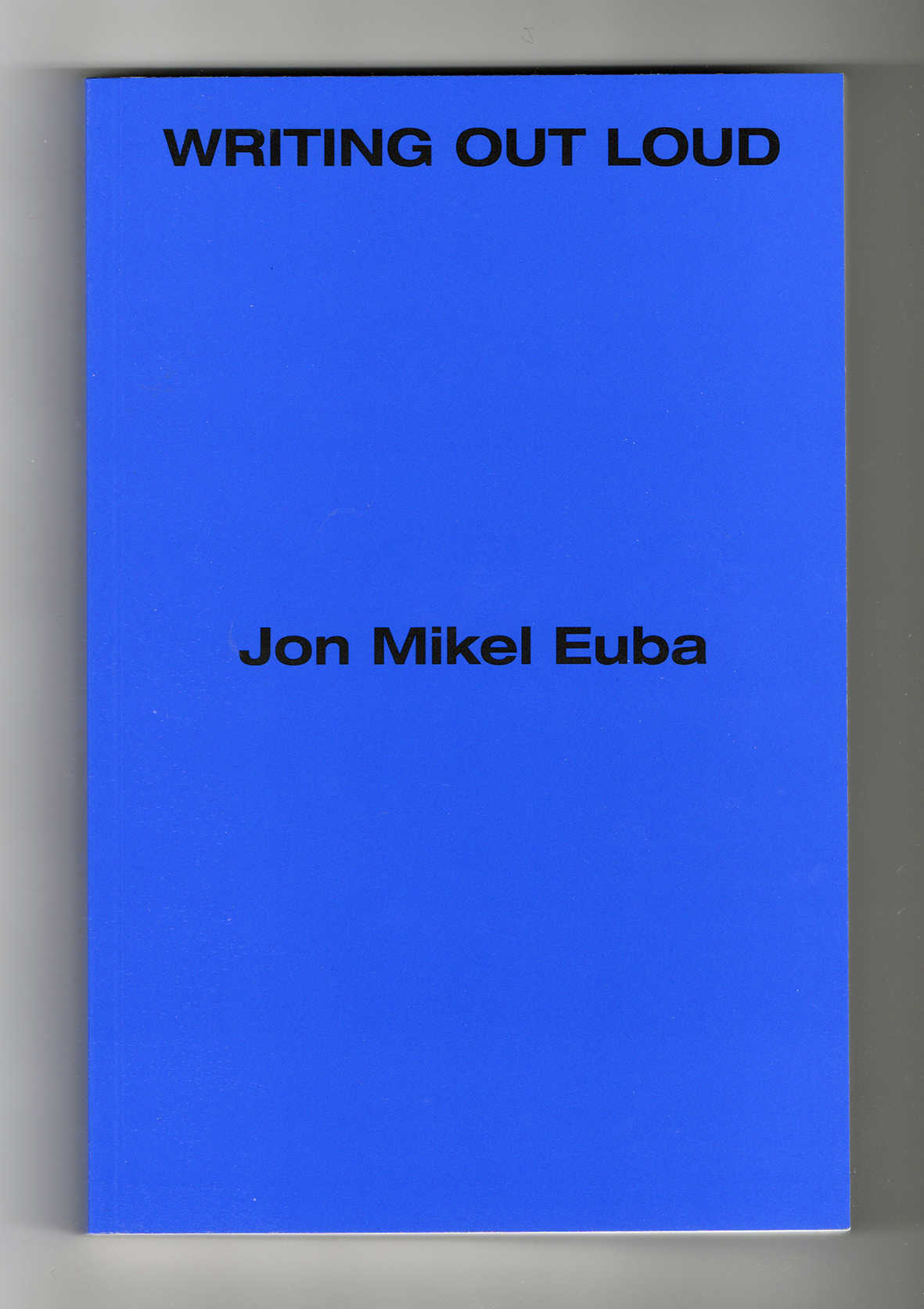 Jon Mikel Euba ~ Writing out Loud