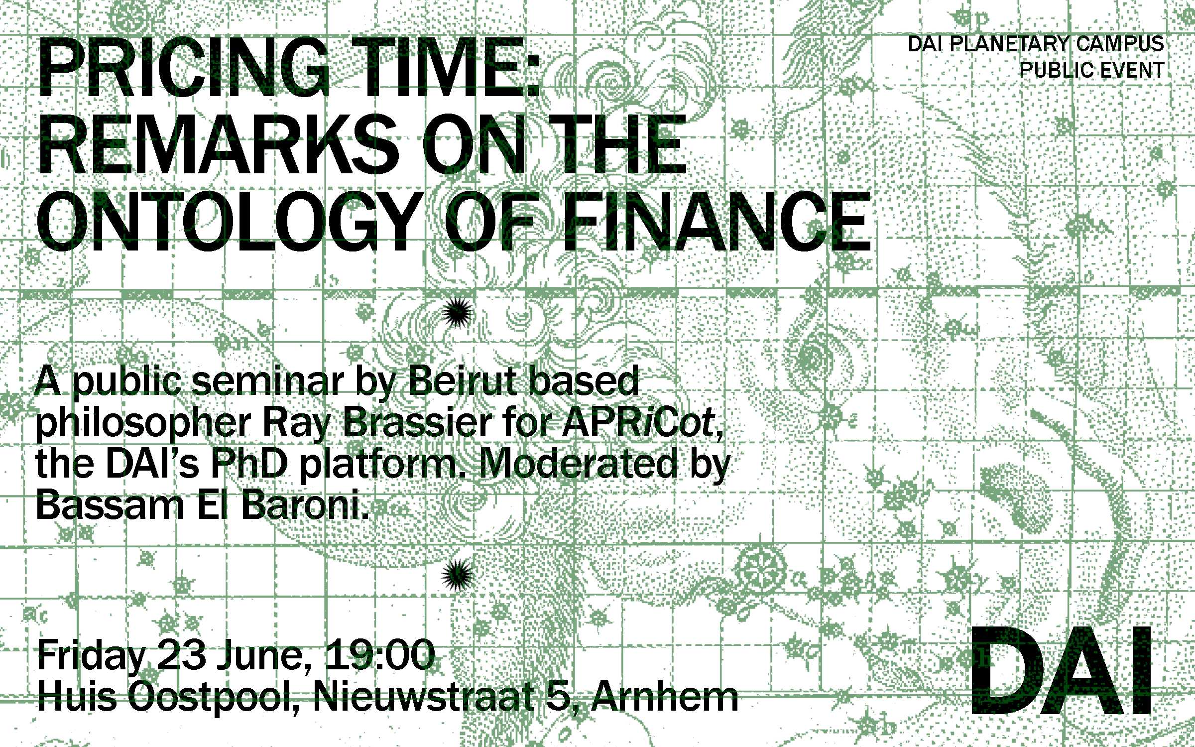 'Pricing Time: Remarks on the Ontology of Finance'. A public seminar by Ray Brassier.