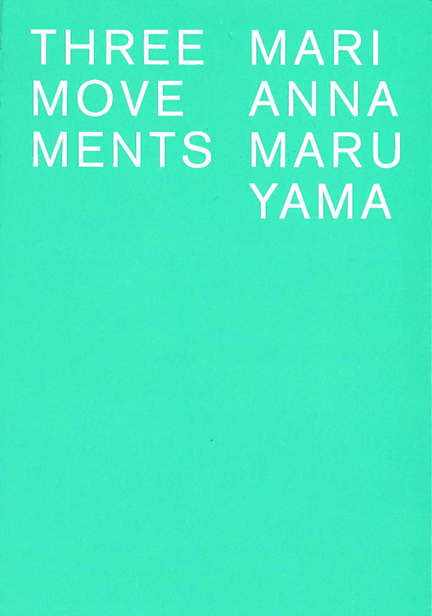 Mariana Maruyama: Three Movements