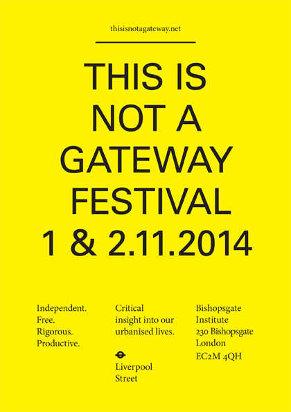 This Is Not A Gateway - Festival
