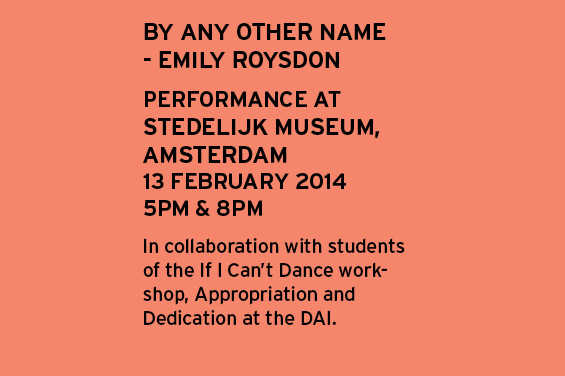 Emily Roysdon - By Any Other Name - Stedelijk Museum, February 2014