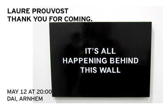 Thank You For Coming - Laure Prouvost