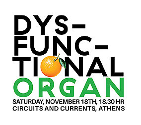 Dysfunctional Organ, Caacete Athens