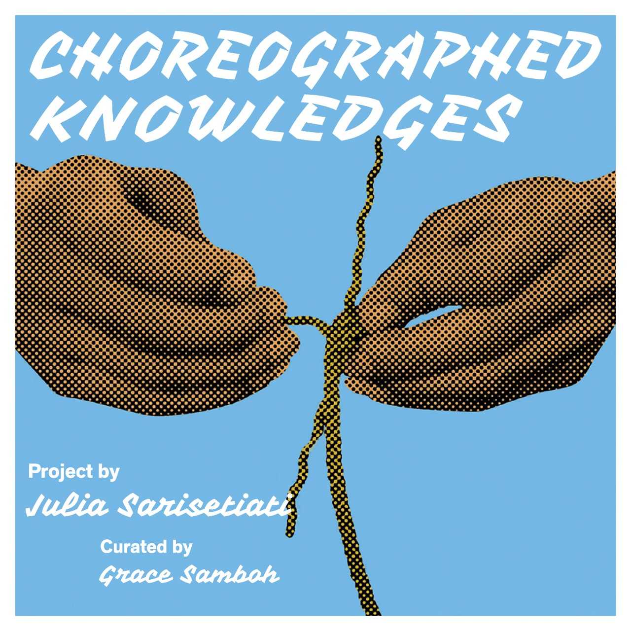 Choreographed Knowledges, a project by Julia Sarisetiati curated by Grace Samboh