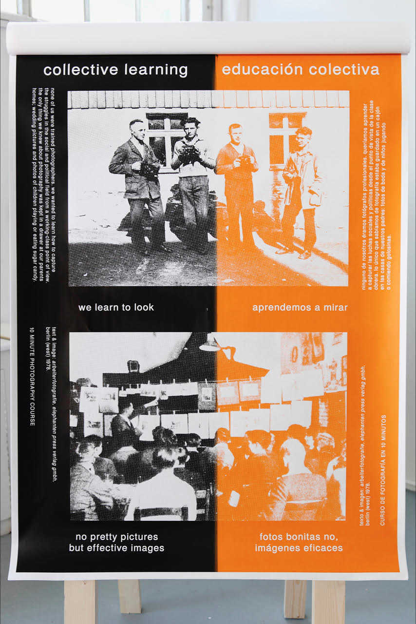 Collective Learning / Collective Education. Photography Course in 10 Minutes (English / Spanish). Series of 10 serigraphed posters. 120 x 84 cm. London 2014. (note: also available in Dutch / Italian & French / Arabic). Courtesy of Werker Collective.
