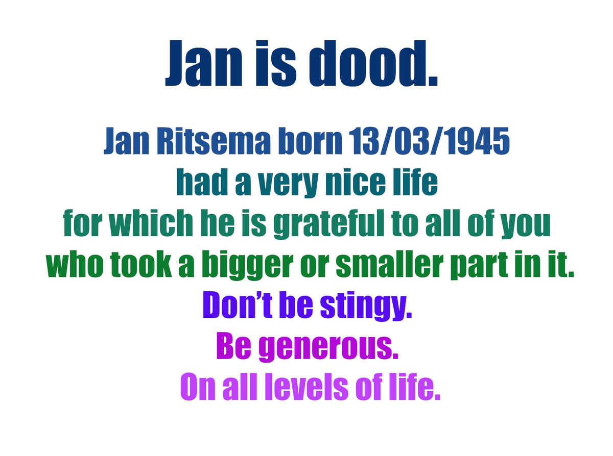 JAN IS DOOD