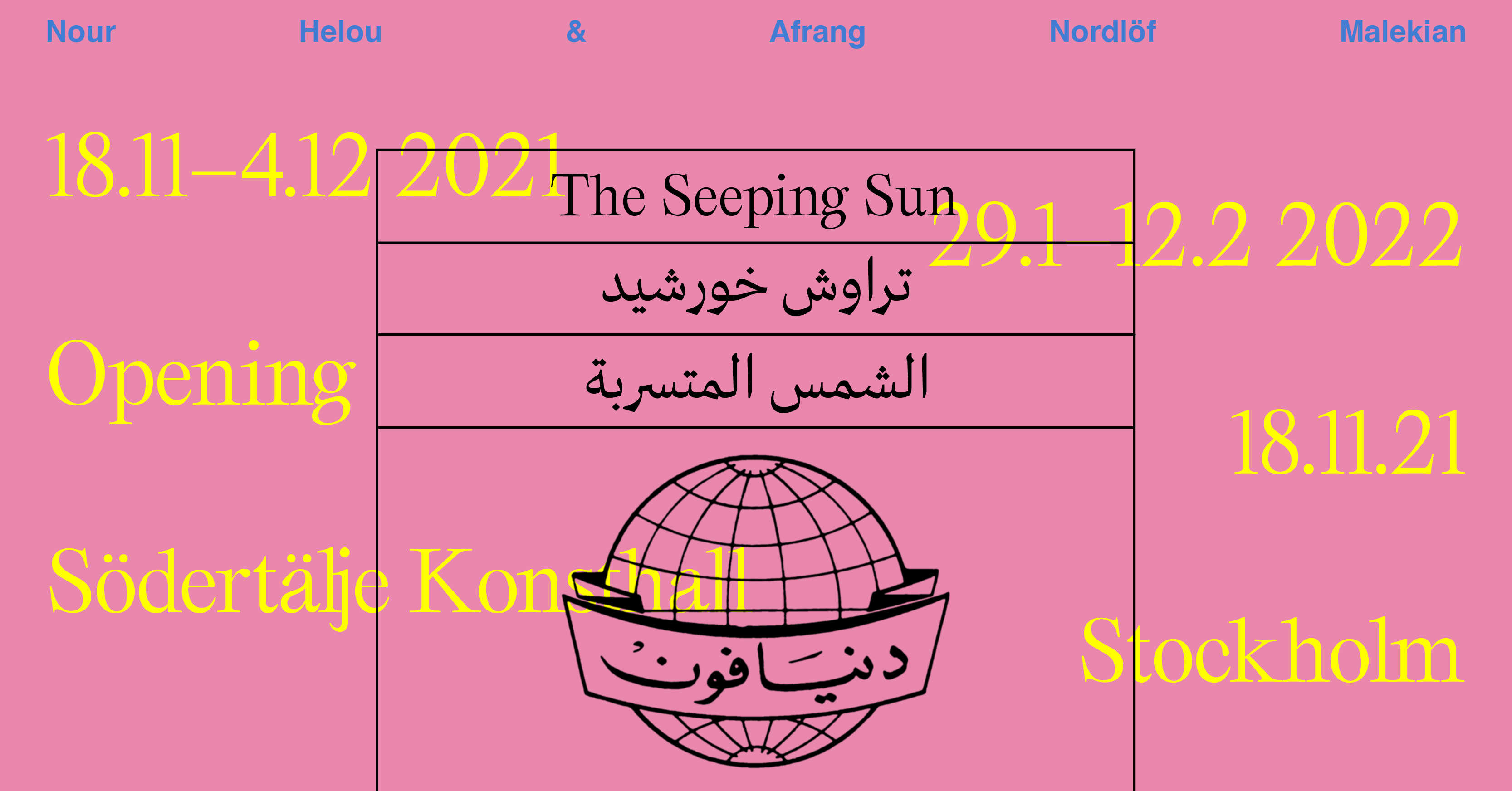 The Seeping Sun By Nour Helou, Afrang Nordlöf Malekian