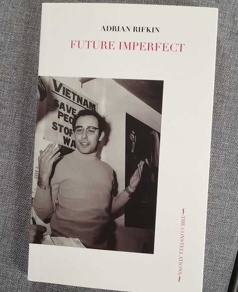 Adrian Rifkin: Future Imperfekt