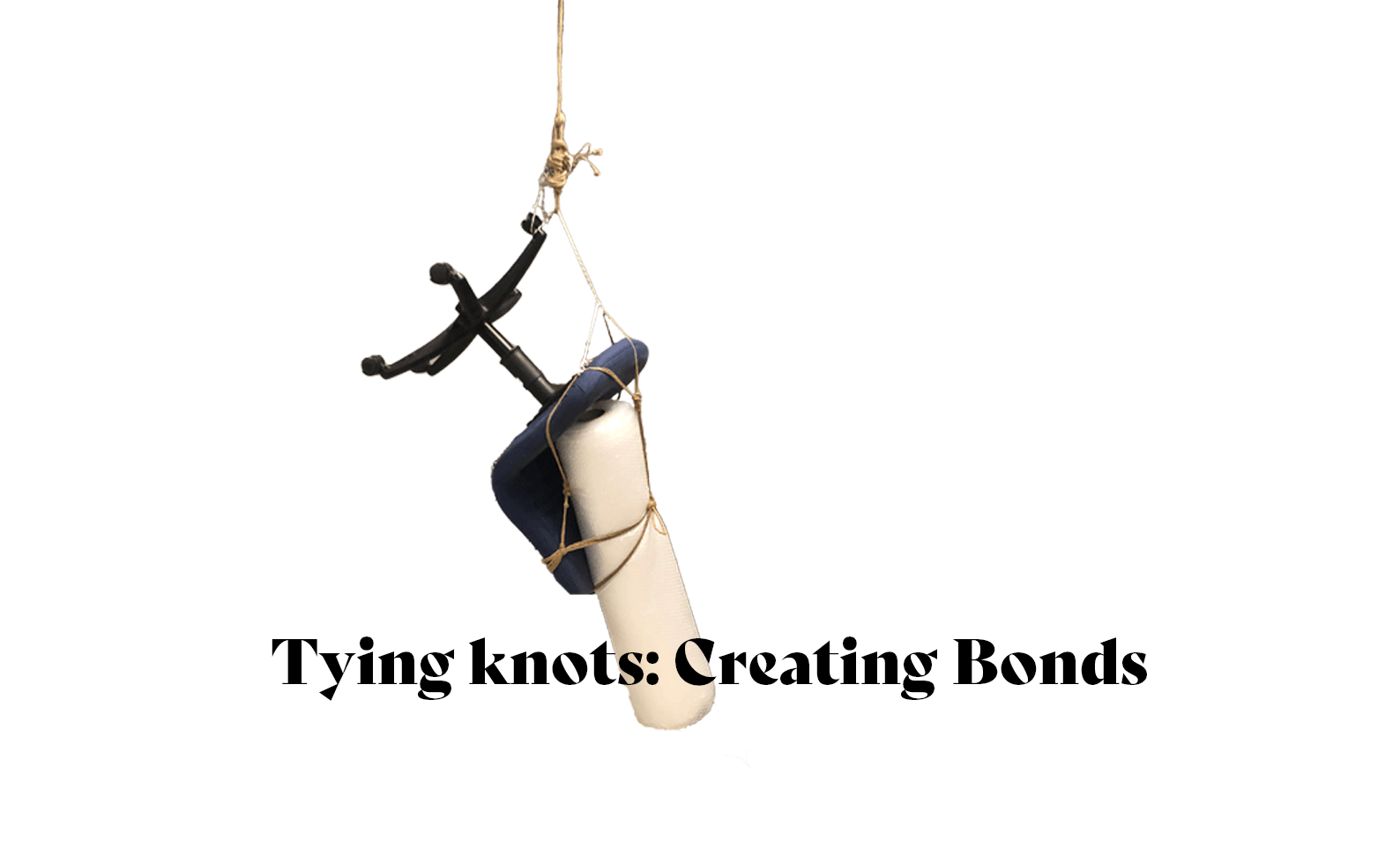 Tying-Knots: Creating-Bonds. Gif credits: Kıvanç Sert