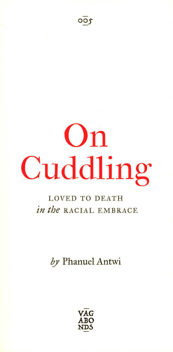 Phanuel Antwi: On Cuddling
